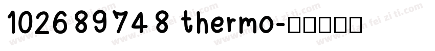 102689748 thermo字体转换